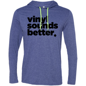 Vinyl Sounds Better LS Hoodie