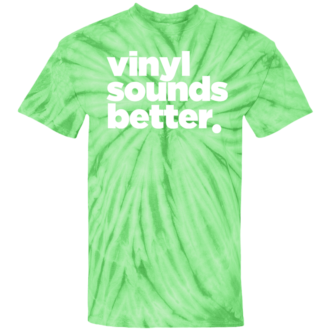 Vinyl Sounds Better Cotton Tie Dye T-Shirt