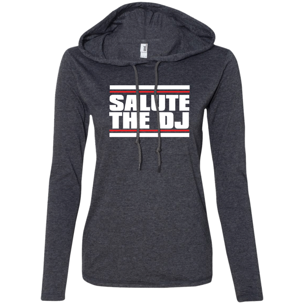 Salute The DJ Ladies' LS Hoodie