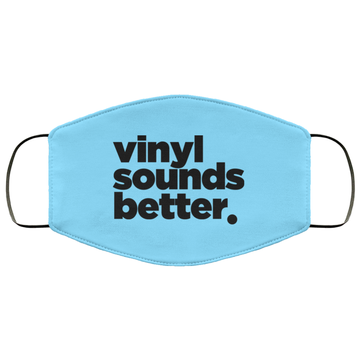 Vinyl Sounds Better Face Mask (Blk)