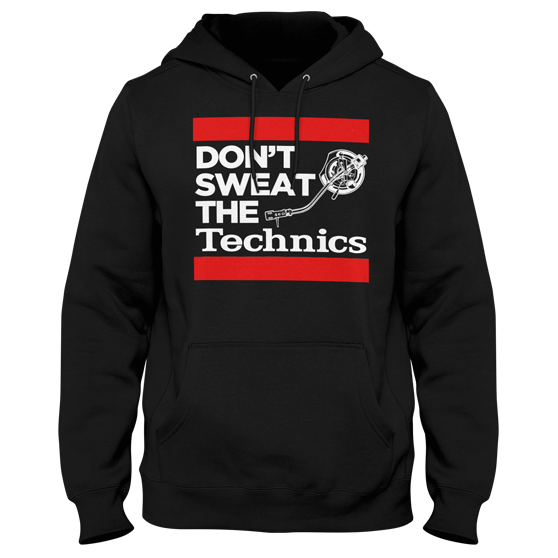 Don't Sweat The Technics Hoodie (Black) - Vinyl Clothing Co - DJ Apparel Clothing Disc Jockey Vinyl Gear