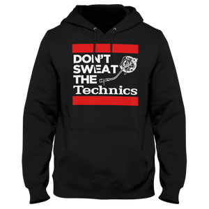 Don't Sweat The Technics Hoodie (Black) - Vinyl Clothing Co - DJ Apparel Clothing Disc Jockey Vinyl Gear