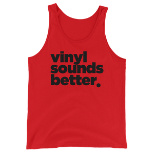 Vinyl Sounds Better Unisex  Tank Top (Blk Lettering) - Vinyl Clothing Co - DJ Apparel Clothing Disc Jockey Vinyl Gear