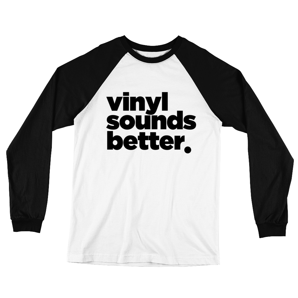 Vinyl Sounds Better Raglan Shirt