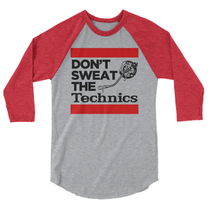 Don't Sweat The Technics 3/4 Sleeve Raglan Shirt
