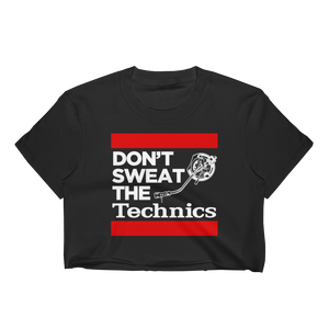 Don't Sweat The Technics Women's Crop Top - Vinyl Clothing Co - DJ Apparel Clothing Disc Jockey Vinyl Gear