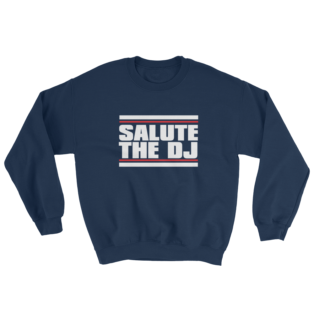 Salute The DJ Sweatshirt