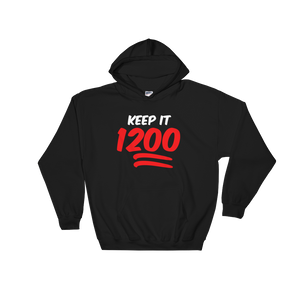 Keep It 1200 Hoodie